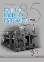 Polskie Radio Katowice 1927-2012